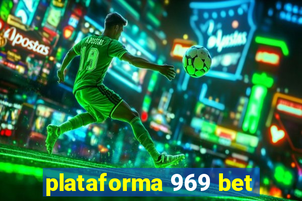 plataforma 969 bet